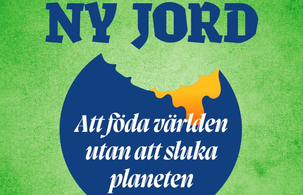 George Monbiot: Ny jord. Bild med utsnitt från bokens framsida. 